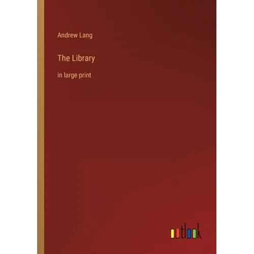 The Library: in large print