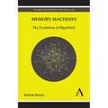 Memory Machines: The Evolution of Hypertext