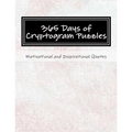 365 Days of Cryptogram Puzzles: Motivational and Inspirational Quotes
