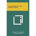A Laughter in the Lonely Night