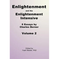 Enlightenment and the Enlightenment Intensive: Volume 2