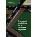Transport Modelling for a Complete Beginner