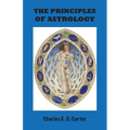 The Principles of Astrology
