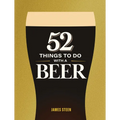 52 Things to Do with a Beer