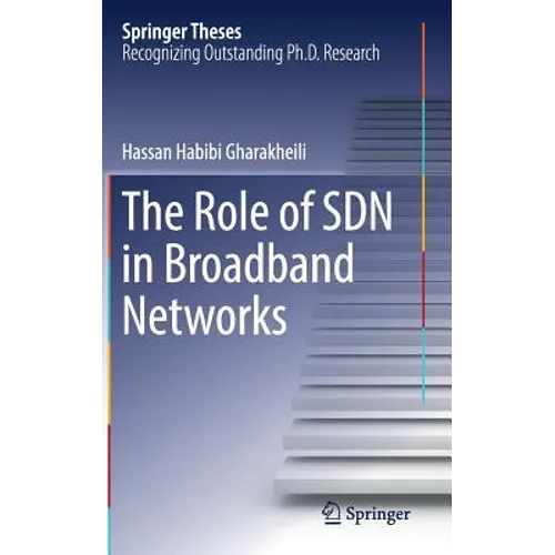 The Role of Sdn in Broadband Networks