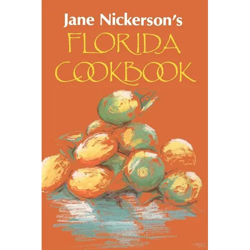 Jane Nickerson's Florida Cookbook