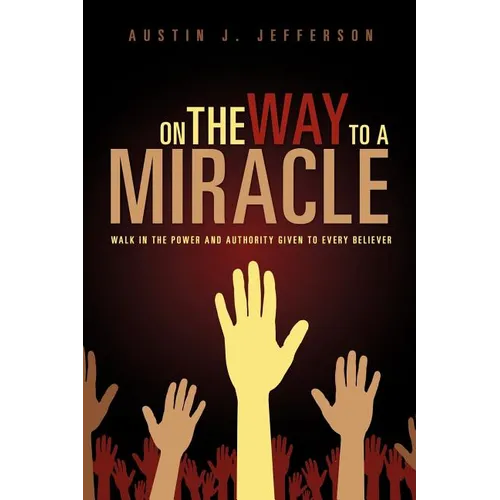 On the Way to a Miracle