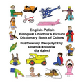 English-Polish Bilingual Children's Picture Dictionary Book of Colors
