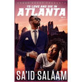 To love and die in Atlanta: Vol 2