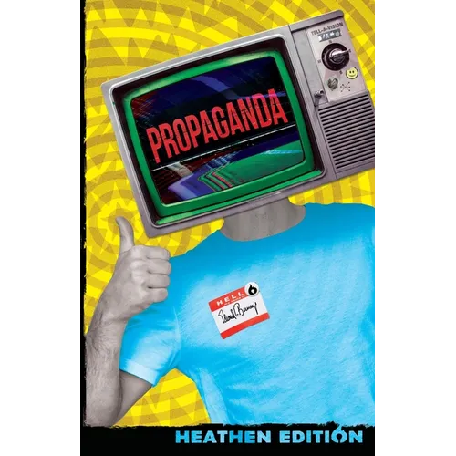 Propaganda (Heathen Edition)