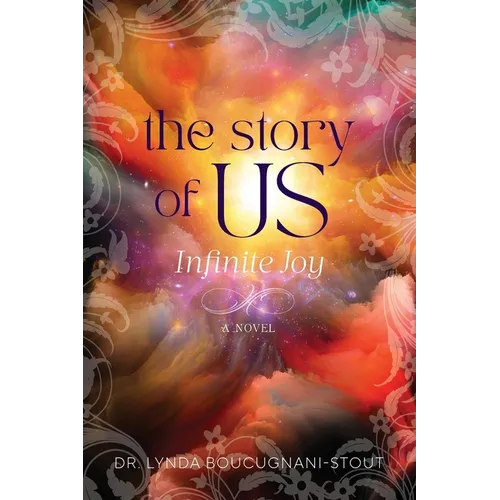 The Story of US: Infinite Joy