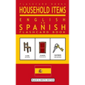 Household Items - English to Spanish Flash Card Book: Black and White Edition - Spanish for Kids