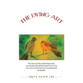 The Dying Art