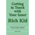Getting in Touch with Your Inner Rich Kid