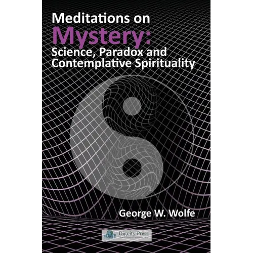 Meditations on Mystery