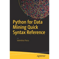 Python for Data Mining Quick Syntax Reference
