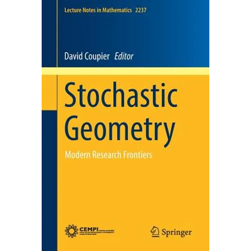 Stochastic Geometry: Modern Research Frontiers