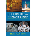 Left Brains for the Right Stuff: Computers, Space, and History