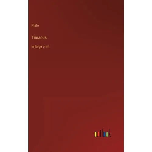 Timaeus: in large print