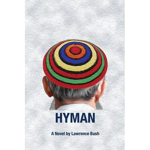 Hyman: A Novel of the Jewish Encounter Movement