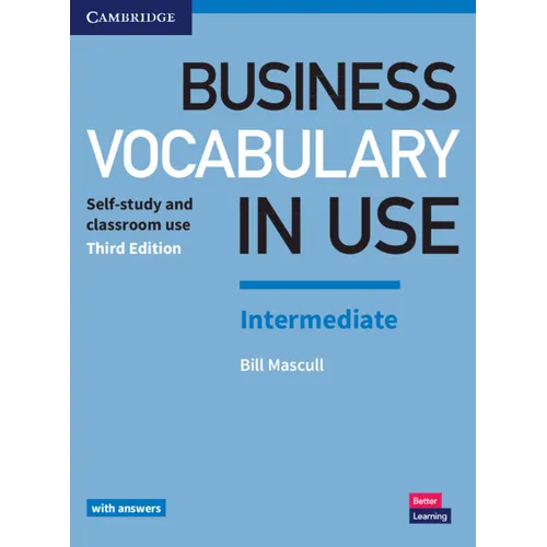 Business Vocabulary in Use: Intermediate Book with Answers: Self-Study and Classroom Use