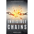 Invisible Chains