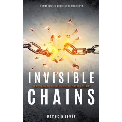 Invisible Chains