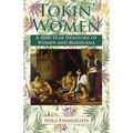 TOKIN' WOMEN A 4,000-Year Herstory