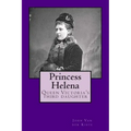 Princess Helena: Queen Victoria's third daughter