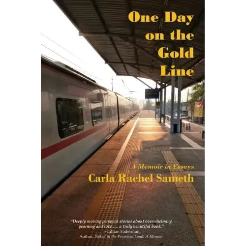 One Day on the Gold Line: A Memoir in Essays