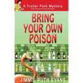 Bring Your Own Poison