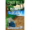 Money Can Be Deadly