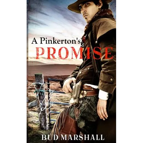 A Pinkerton's Promise: A Classic Western