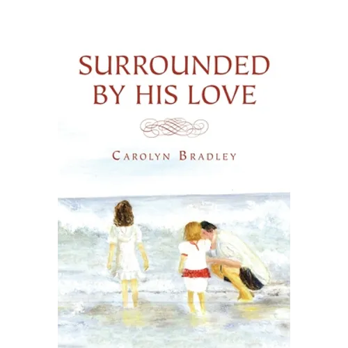 Surrounded by His Love