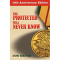 The Protected Will Never Know