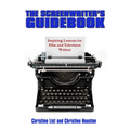 The Screenwriter's Guidebook: Inspiring Lessons in Film and Television Writing