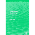 The Soviet Economy (Routledge Revivals)