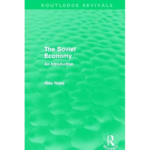 The Soviet Economy (Routledge Revivals)