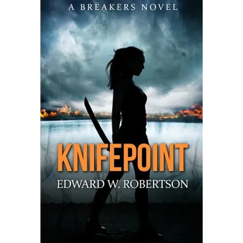Knifepoint: Breakers, Book 3