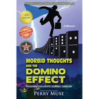 Morbid Thoughts and the Domino Effect: Passing Thoughts During Cancer