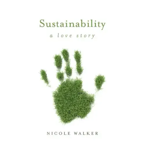 Sustainability: A Love Story