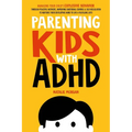 Parenting Kids with ADHD