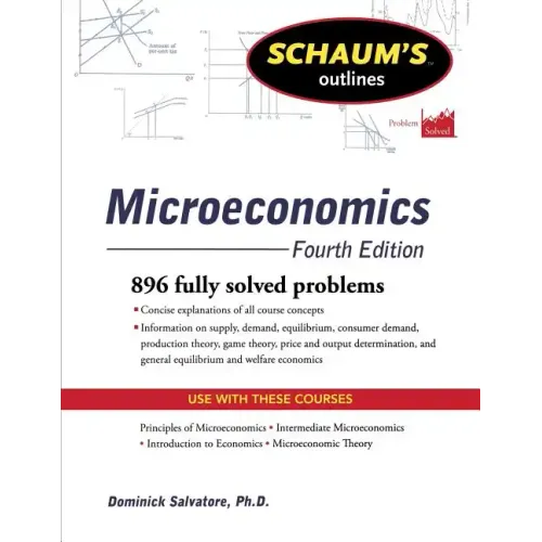Schaum's Outline of Microeconomics, Fourth Edition