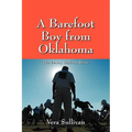 A Barefoot Boy from Oklahoma: The Dewey Sullivan Story