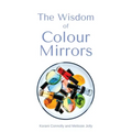 The Wisdom of Colour Mirrors