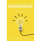 The Learning of My Gifts Entrepreneurship: A True Calling