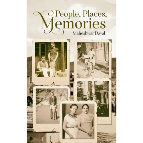 People, Places, Memories
