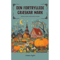 Den Fortryllede Græskar Mark: Engelsk-danske fortællinger for børn