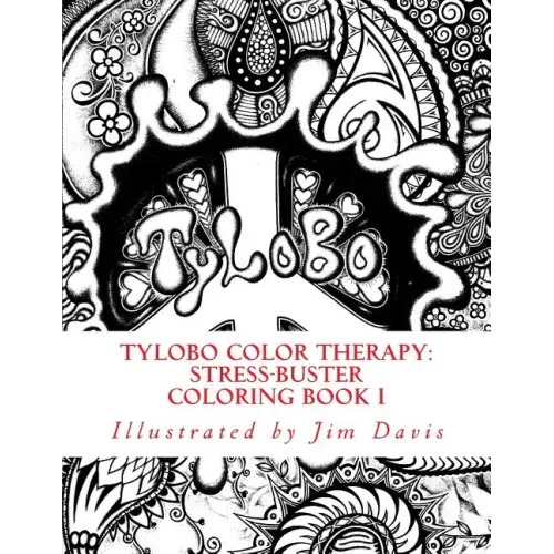 Tylobo Color Therapy: Stress-Buster Coloring Book I