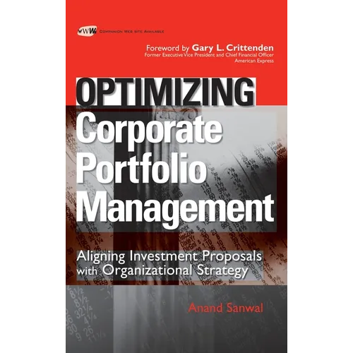 Optimizing Corporate Portfolio Management: Aligning Investment Proposals with Organizational Strategy